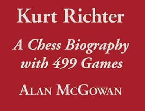 Kurt Richter – A Chess Biography with 499 Games